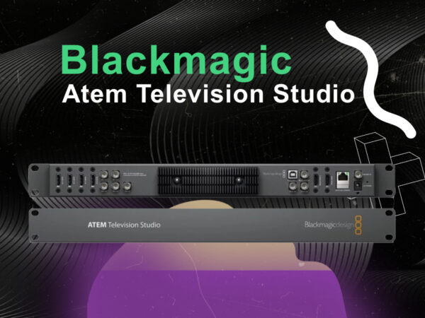 Blackmagic Atem Television Studio